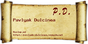 Pavlyak Dulcinea névjegykártya